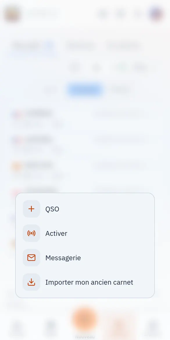 Menu du bouton + avec QSO, Activer, Messagerie, Importer